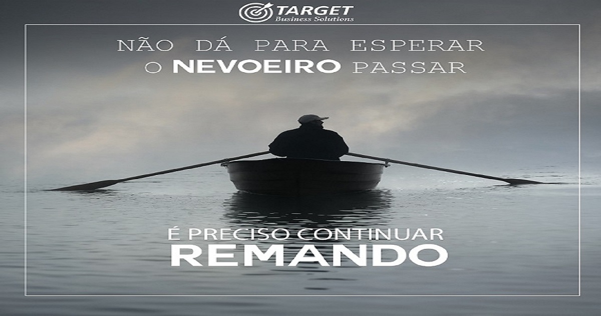 NÃO DÁ PARA ESPERAR O NEVOEIRO PASSAR!