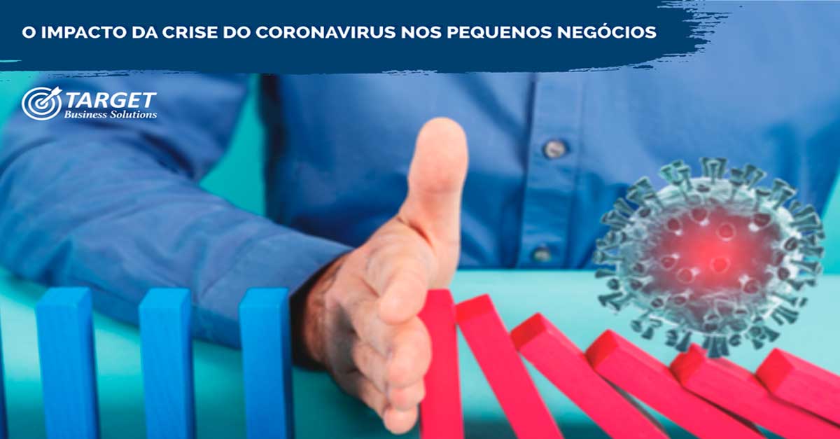 IMPACTO DA CRISE DO CORONAVIRUS NOS PEQUENOS NEGÓCIOS